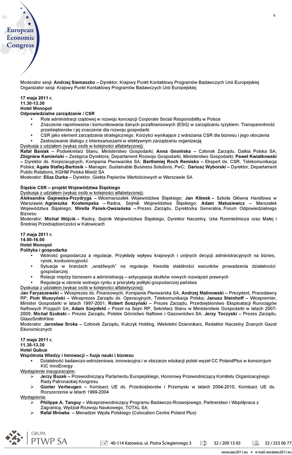 zarządzaniu ryzykiem. Transparentność przedsiębiorstw i jej znaczenie dla rozwoju gospodarki CSR jako element zarządzania strategicznego.