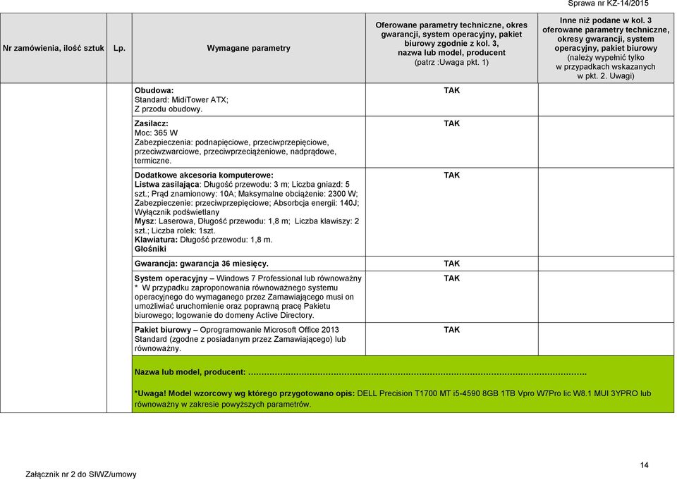 ; Prąd znamionowy: 10A; Maksymalne obciążenie: 2300 W; Zabezpieczenie: przeciwprzepięciowe; Absorbcja energii: 140J; Wyłącznik podświetlany Mysz: Laserowa, Długość przewodu: 1,8 m; Liczba klawiszy: 2