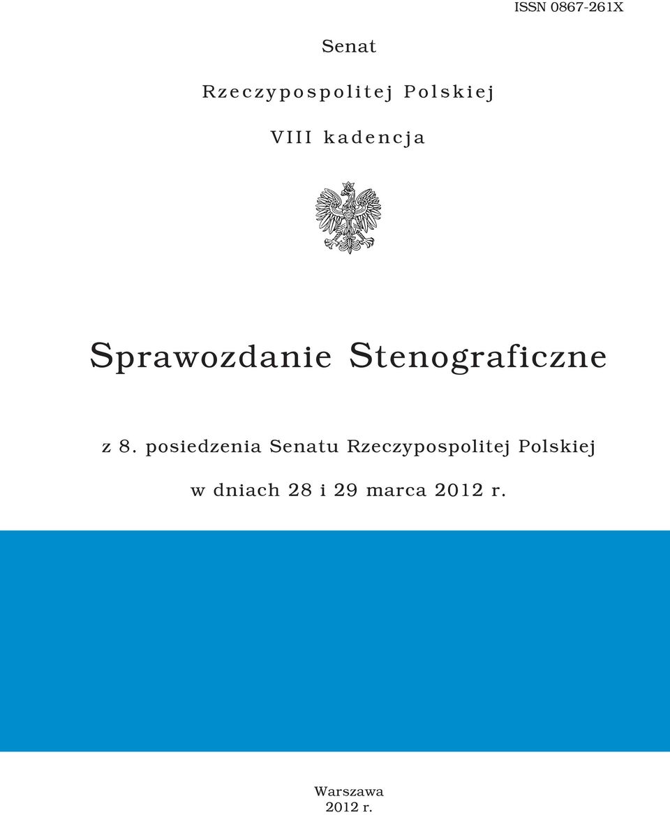 posiedzenia Senatu Rzeczypospolitej Polskiej w