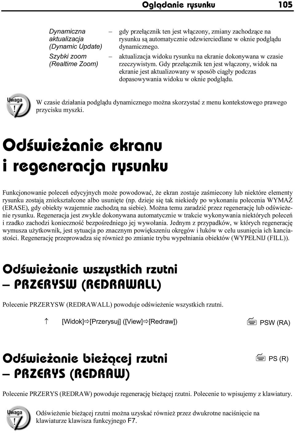 Gdy przełącznik ten jest włączony, widok na ekranie jest aktualizowany w sposób ciągły podczas dopasowywania widoku w oknie podglądu.