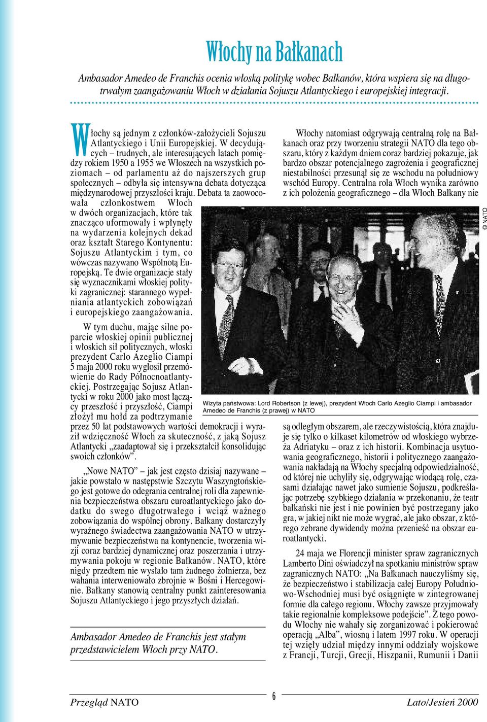 W d e c y d u j à- cych trudnych, ale interesujàcych latach pomi dzy rokiem 1950 a 1955 we W oszech na wszystkich poziomach od parlamentu a do najszerszych grup spo ecznych odby a si intensywna