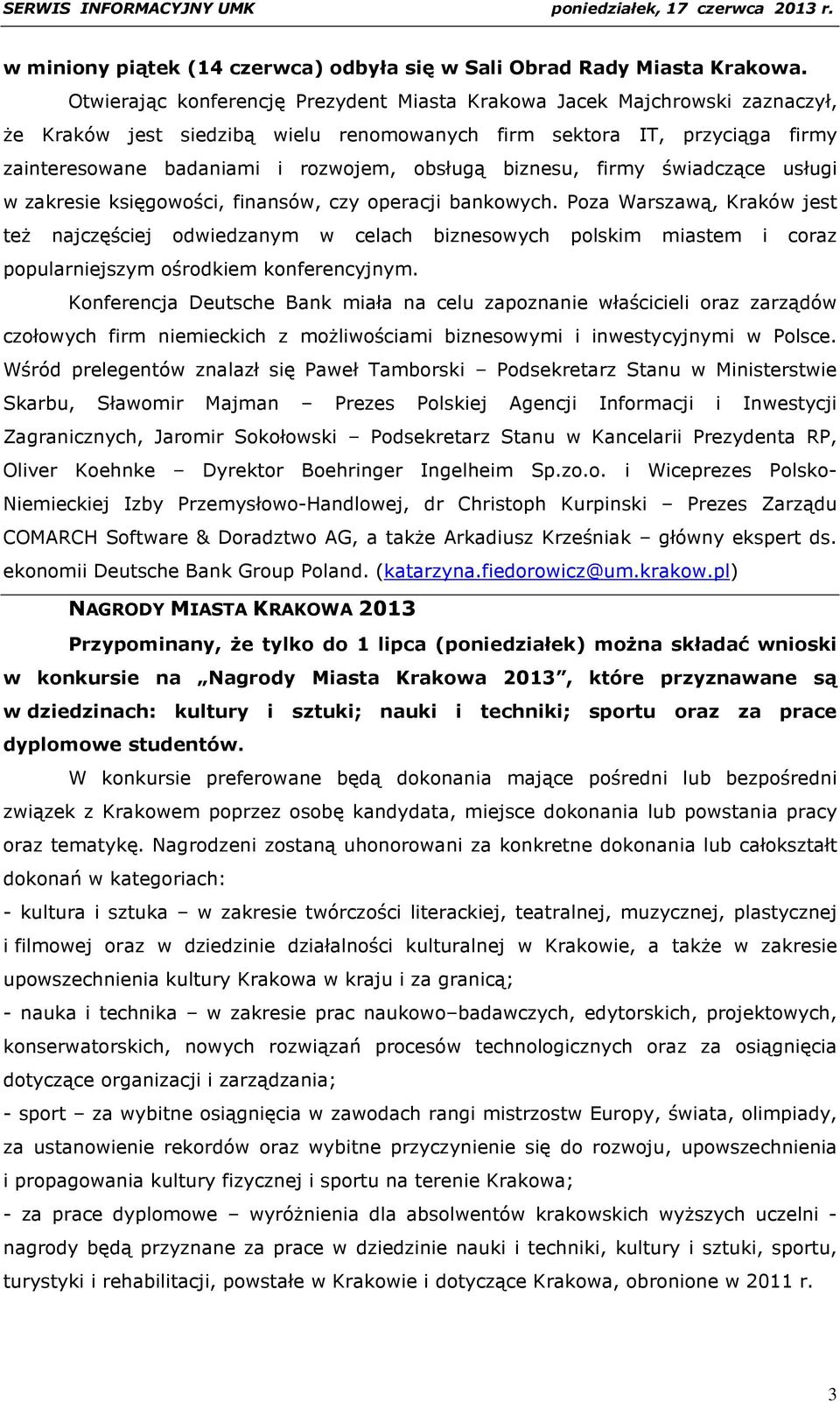 biznesu, firmy świadczące usługi w zakresie księgowości, finansów, czy operacji bankowych.