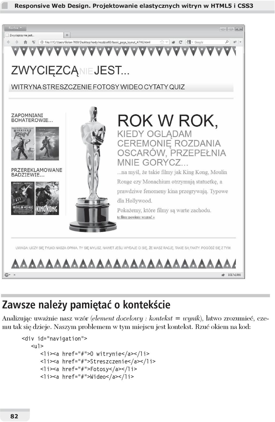 wzór (element docelowy : kontekst = wynik), atwo zrozumie, czemu tak si dzieje.