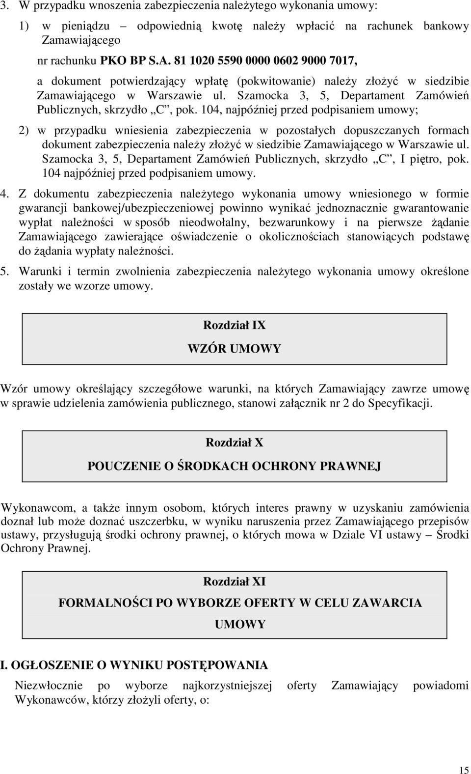 Szamocka 3, 5, Departament Zamówień Publicznych, skrzydło C, pok.