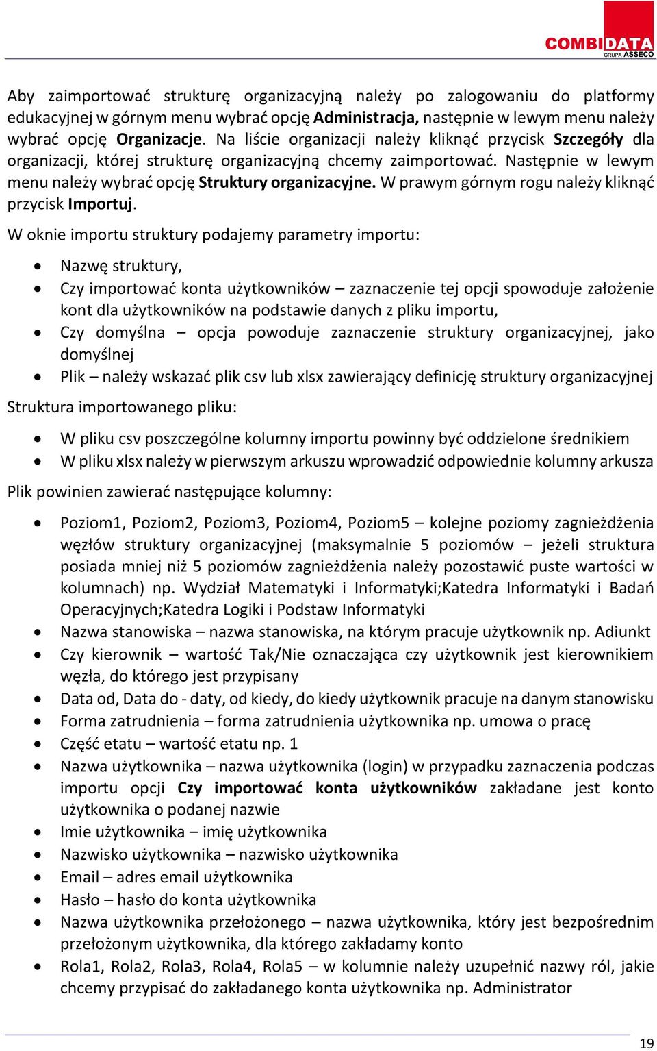 W prawym górnym rogu należy kliknąć przycisk Importuj.