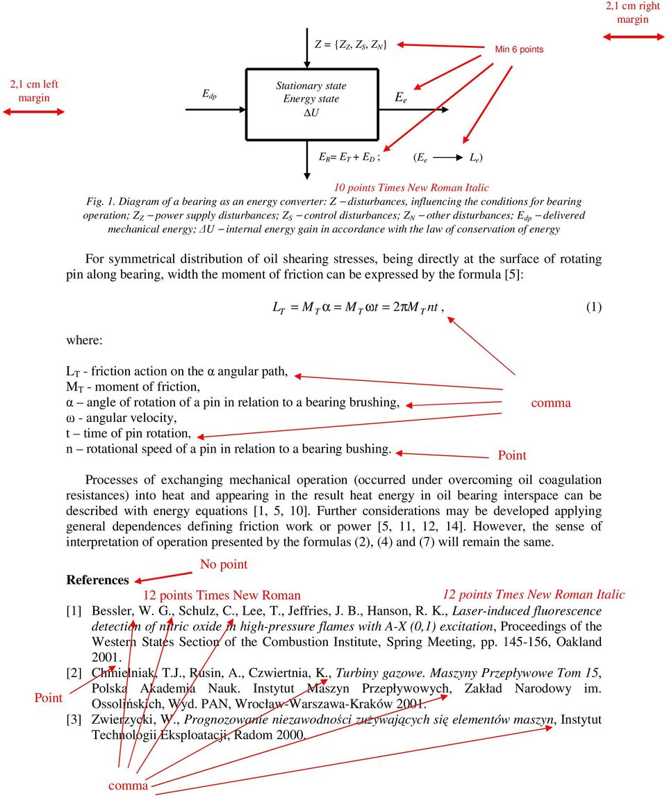 Diagram of a bearing as an energy converter: Z disturbances, influencing the conditions for bearing operation; Z Z power supply disturbances; Z S control disturbances; Z N other disturbances; E dp