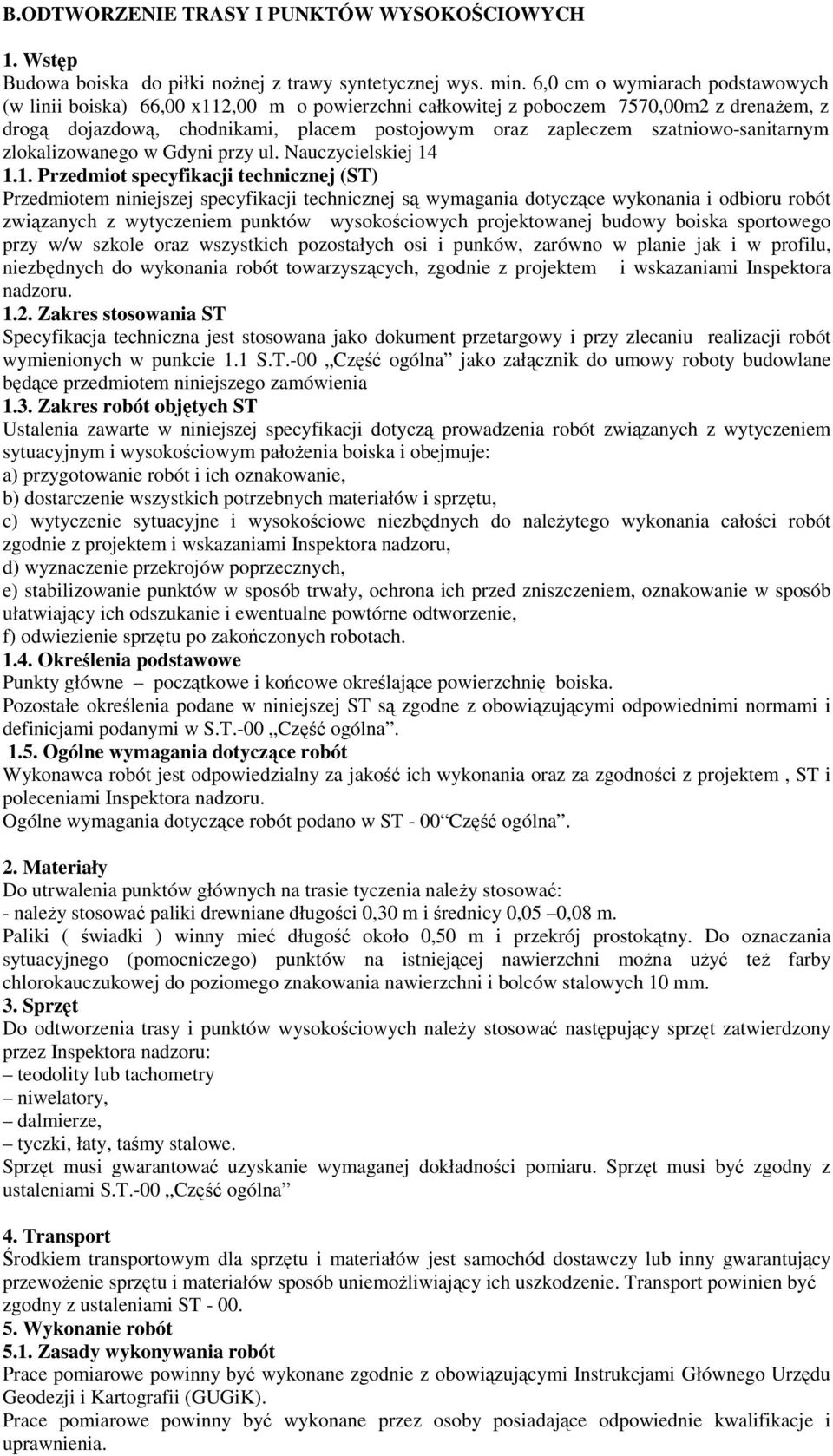 szatniowo-sanitarnym zlokalizowanego w Gdyni przy ul. Nauczycielskiej 14