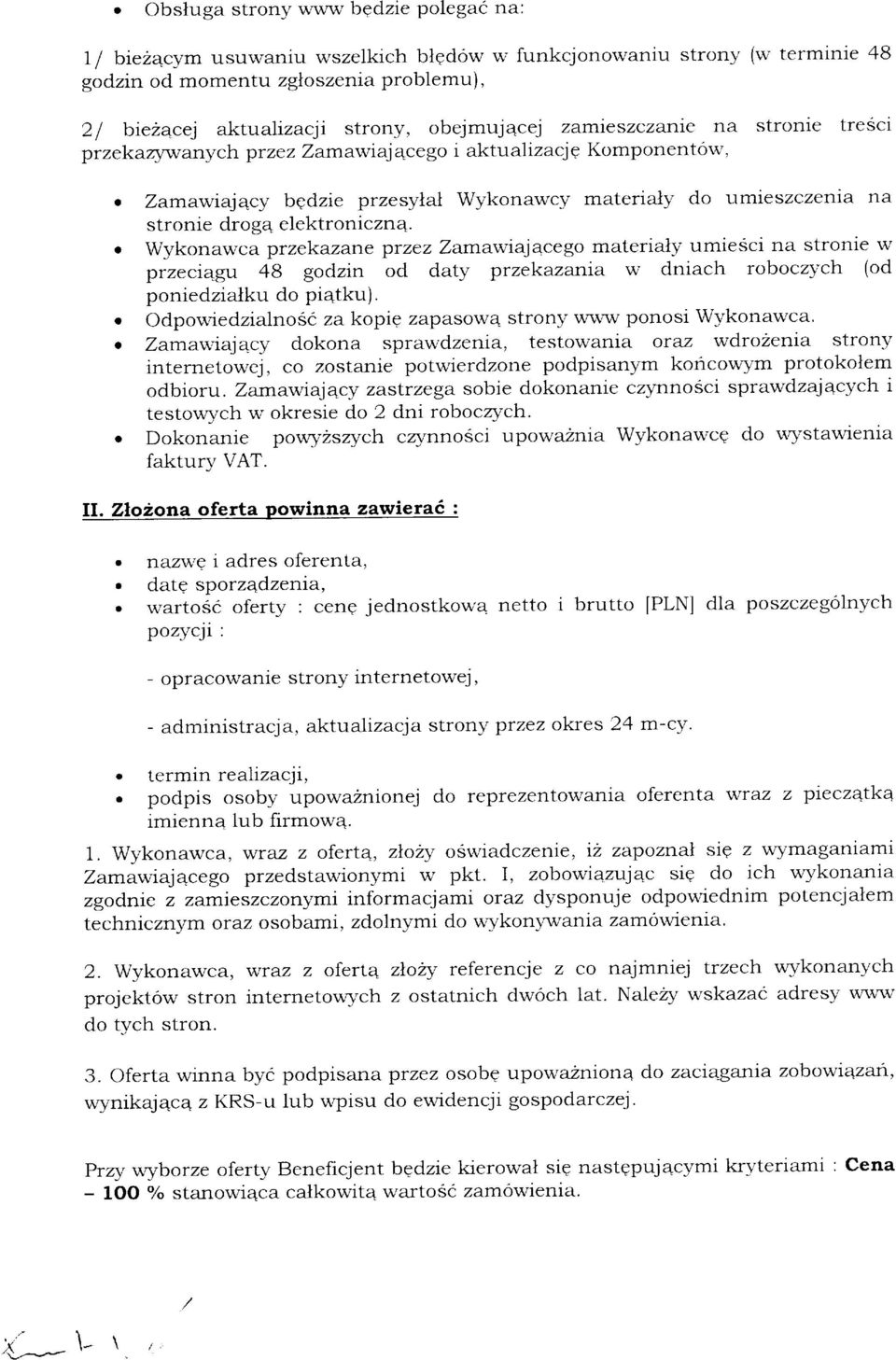 elektronrczrla*. Wykonawca przekazane przez Zarnawiajacego materialy umiesci na stronie w przect4gu 48 god.ztn od daty przekazania w dniach roboczyctt (od pomedzialku do piatku).