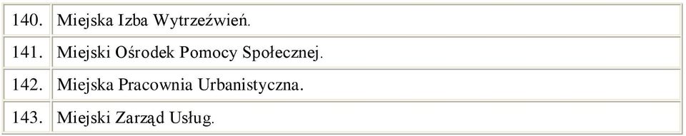 Społecznej. 142.