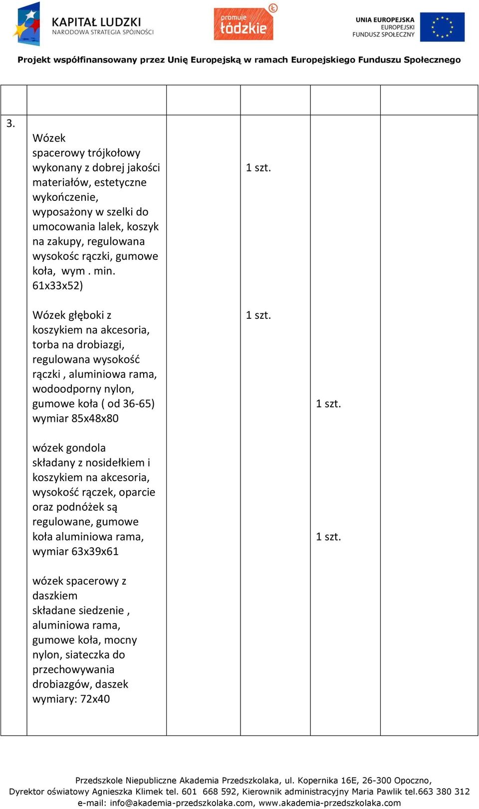 61x33x52) Wózek głęboki z koszykiem na akcesoria, torba na drobiazgi, regulowana wysokość rączki, aluminiowa rama, wodoodporny nylon, gumowe koła ( od 36-65) wymiar