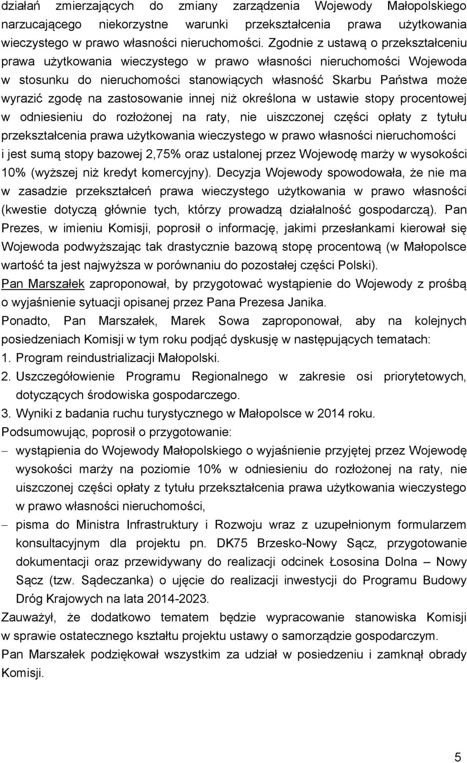 zastosowanie innej niż określona w ustawie stopy procentowej w odniesieniu do rozłożonej na raty, nie uiszczonej części opłaty z tytułu przekształcenia prawa użytkowania wieczystego w prawo własności