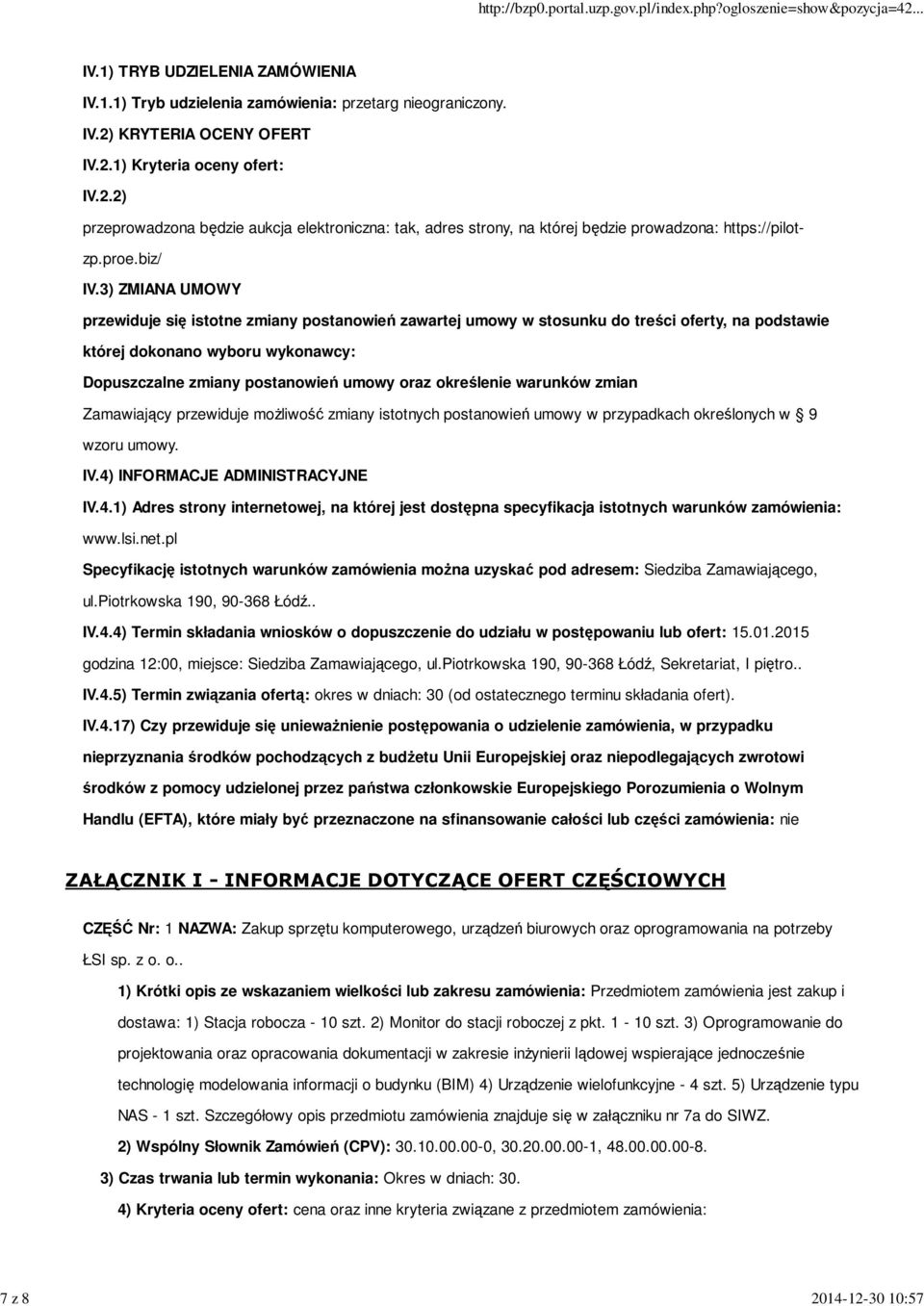 3) ZMIANA UMOWY przewiduje się istotne zmiany postanowień zawartej umowy w stosunku do treści oferty, na podstawie której dokonano wyboru wykonawcy: Dopuszczalne zmiany postanowień umowy oraz