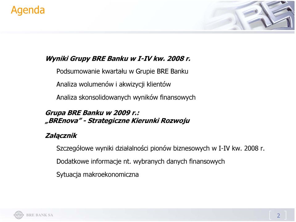 skonsolidowanych wyników finansowych Grupa BRE Banku w 2009 r.