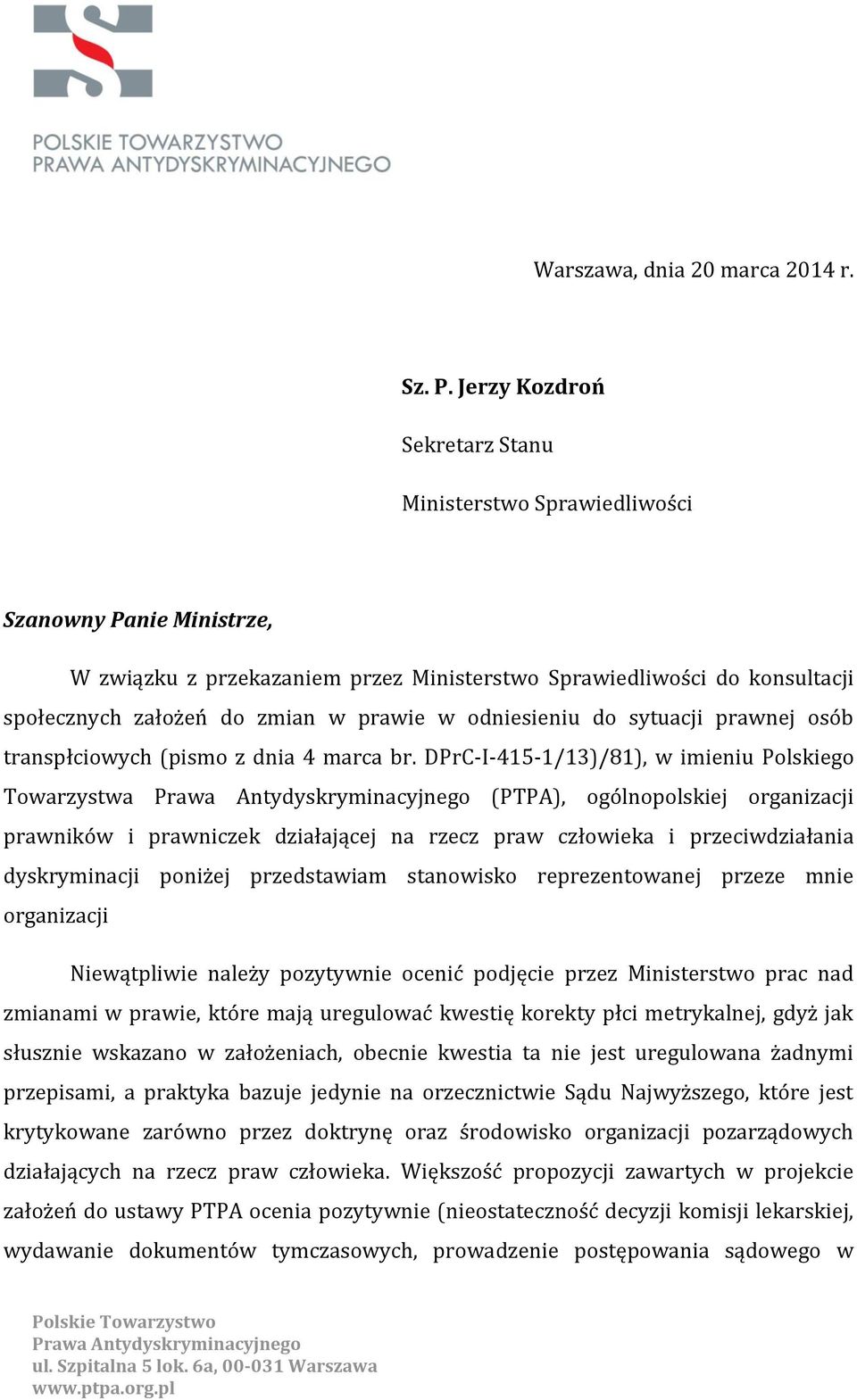 odniesieniu do sytuacji prawnej osób transpłciowych (pismo z dnia 4 marca br.