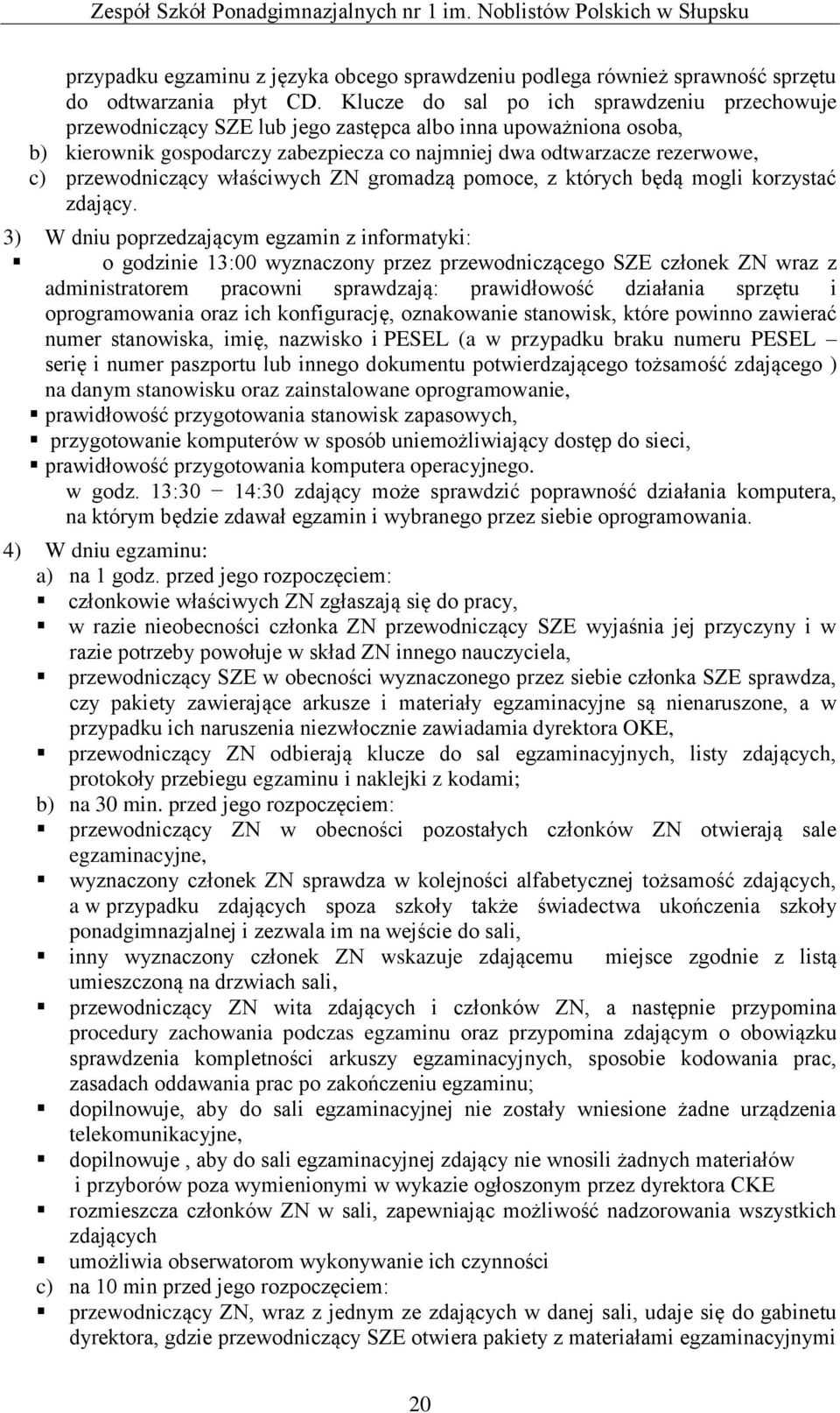 przewodniczący właściwych ZN gromadzą pomoce, z których będą mogli korzystać zdający.