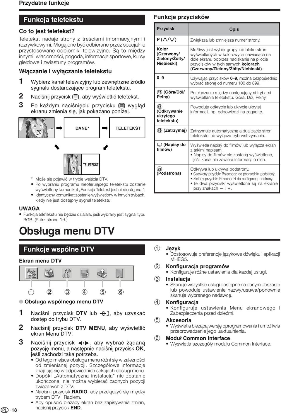 Włączanie i wyłączanie teletekstu 1 Wybierz kanał telewizyjny lub zewnętrzne źródło sygnału dostarczające program teletekstu. 2 Naciśnij przycisk m, aby wyświetlić teletekst.