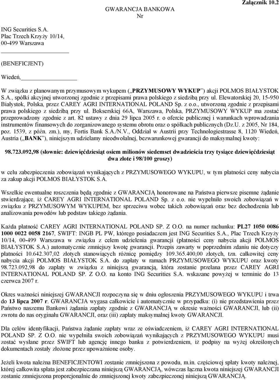 Bokserskiej 66A, Warszawa, Polska, PRZYMUSOWY WYKUP ma zostać przeprowadzony zgodnie z art. 82 ustawy z dnia 29 lipca 2005 r.