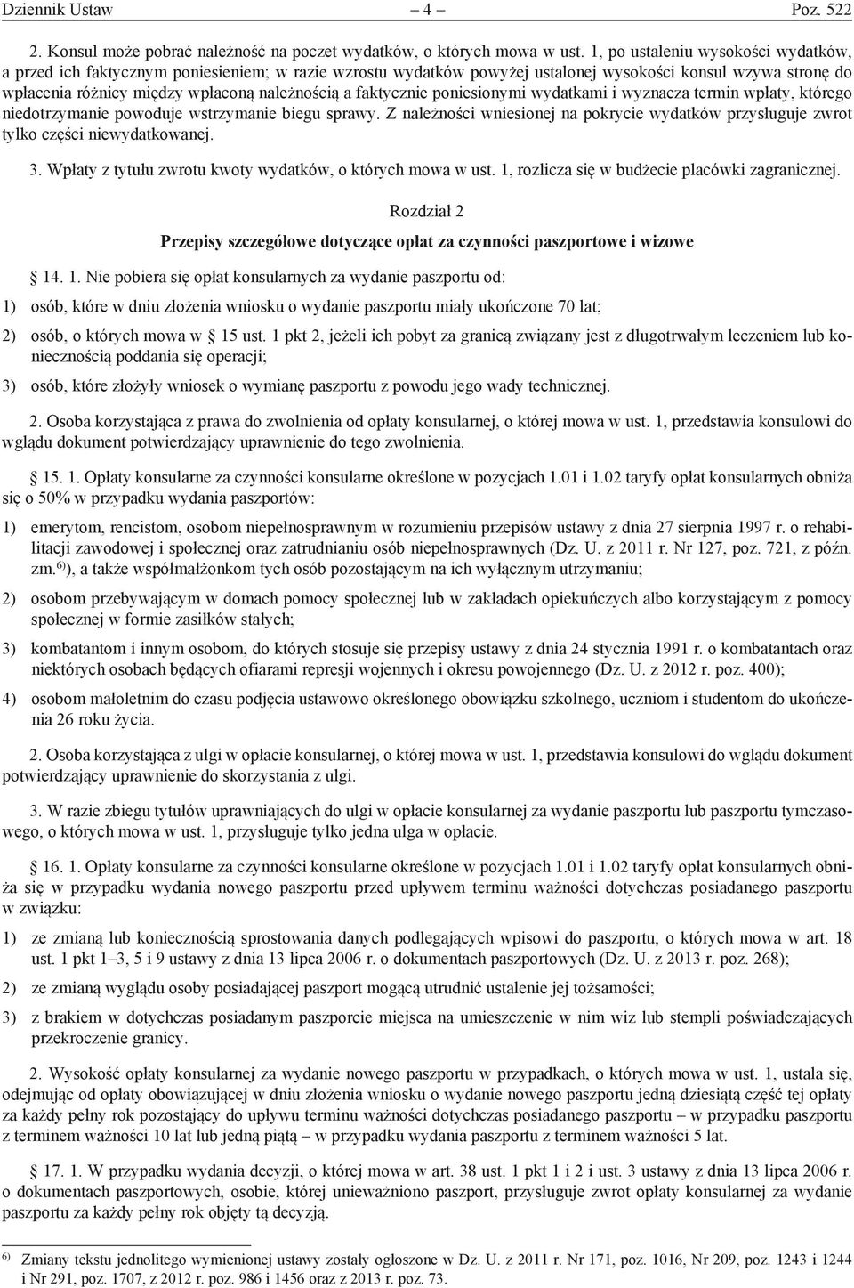 faktycznie poniesionymi wydatkami i wyznacza termin wpłaty, którego niedotrzymanie powoduje wstrzymanie biegu sprawy.