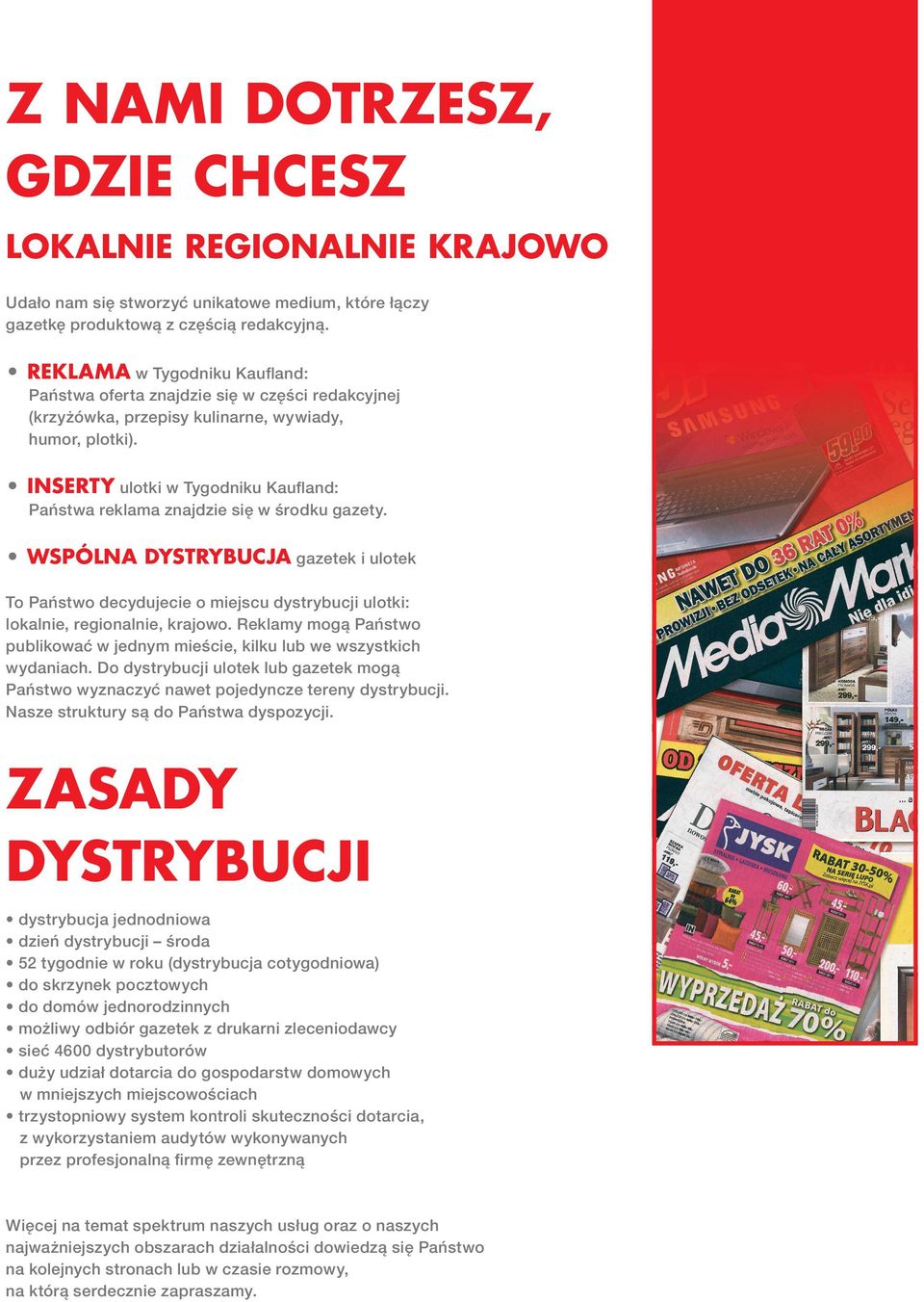 inserty ulotki w Tygodniku Kaufland: Państwa reklama znajdzie się w środku gazety.