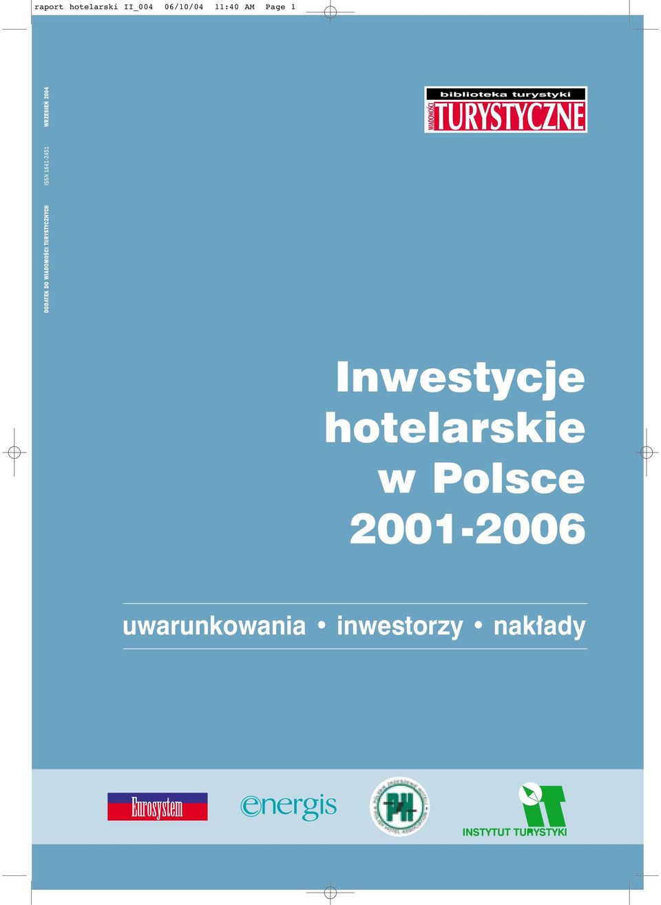 WRZESIE 2004 biblioteka turystyki Inwestycje