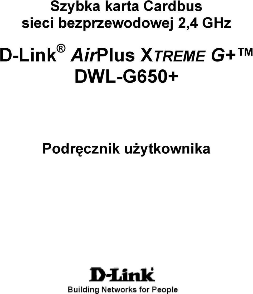 D-Link AirPlus XTREME G+