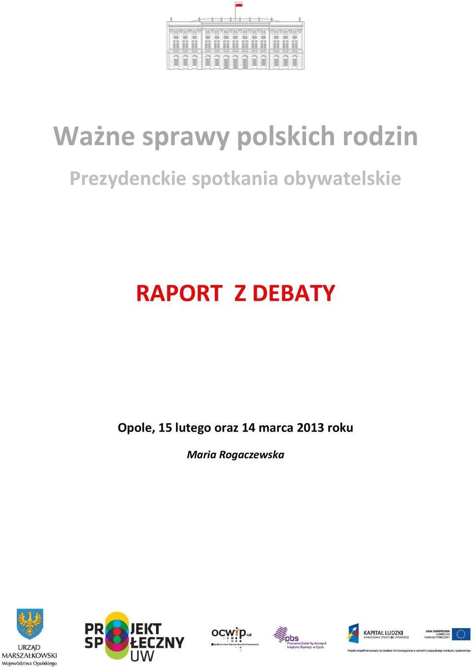 obywatelskie RAPORT Z DEBATY