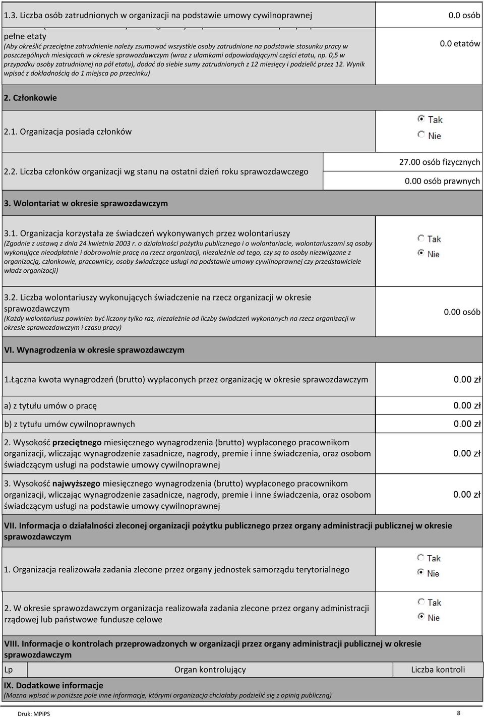 stosunku pracy w poszczególnych miesiącach w okresie sprawozdawczym (wraz z ułamkami odpowiadającymi części etatu, np.