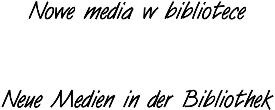 Neue Medien