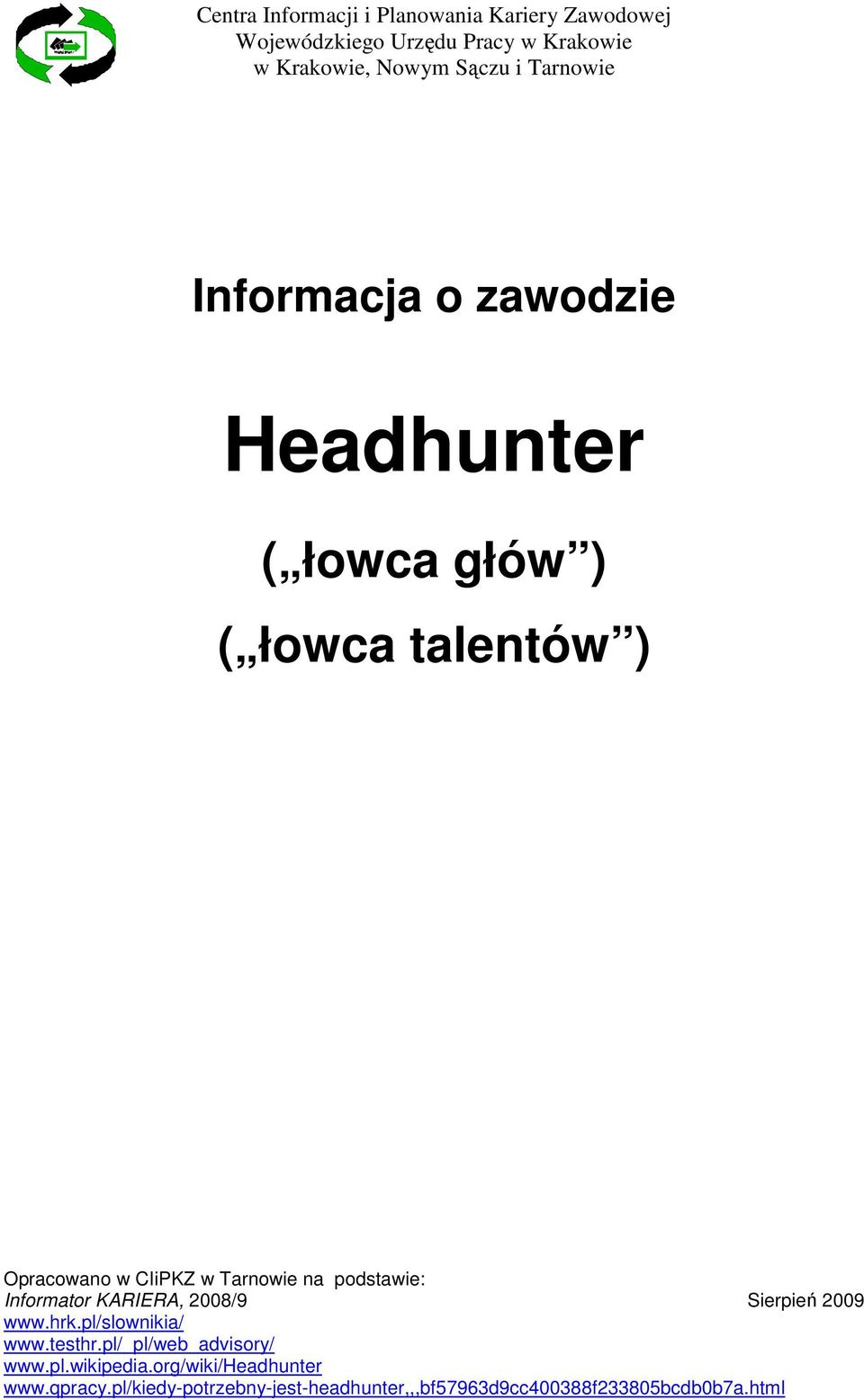 Headhunter (