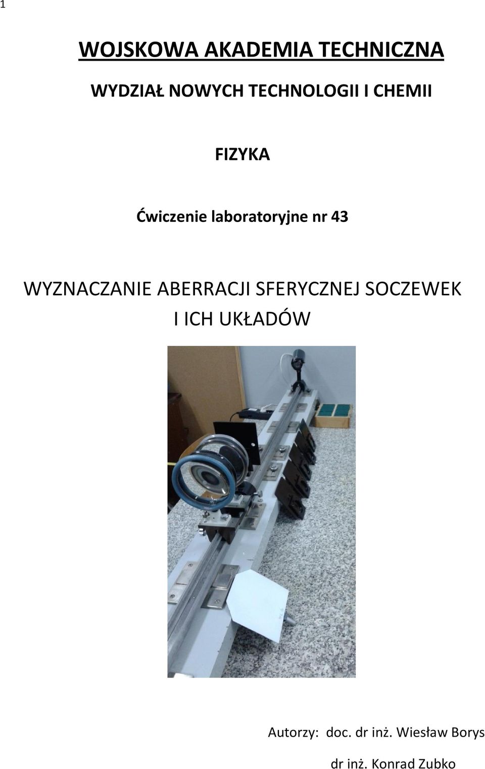 nr 43 WYZNACZANIE ABERRACJI SFERYCZNEJ SOCZEWEK I ICH