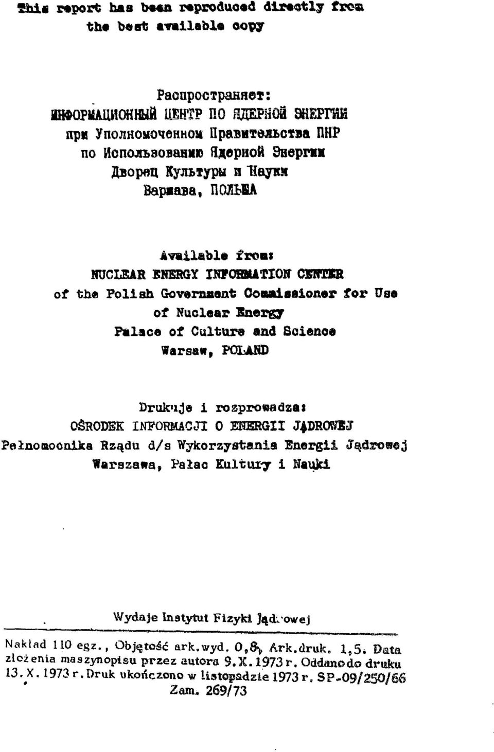 Warsaw, POLAKD Drukuje i rozprowadzaj OŚRODEK INFORMACJI 0 EHERGII JADR0W1J Pełnomocnika Rządu d/a Wykorzystania Energii Jądrowej Warszawa, Pałao Kultury 1 Nauki Wydaje Instytut Fizyki