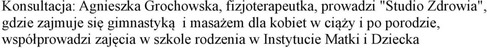 gimnastyką i masażem dla kobiet w ciąży i po porodzie,