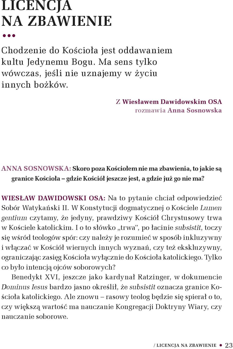 WIESŁAW DAWIDOWSKI OSA: Na to pytanie chciał odpowiedzieć Sobór Watykański II.