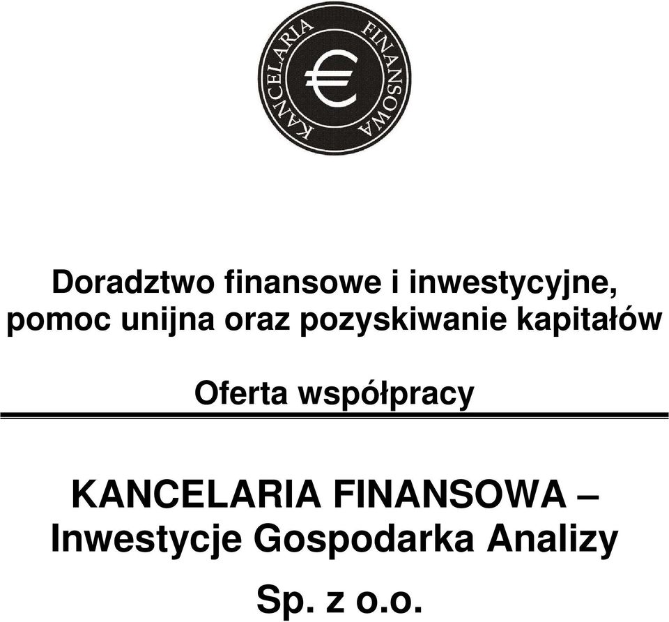 kapitałów Oferta współpracy KANCELARIA