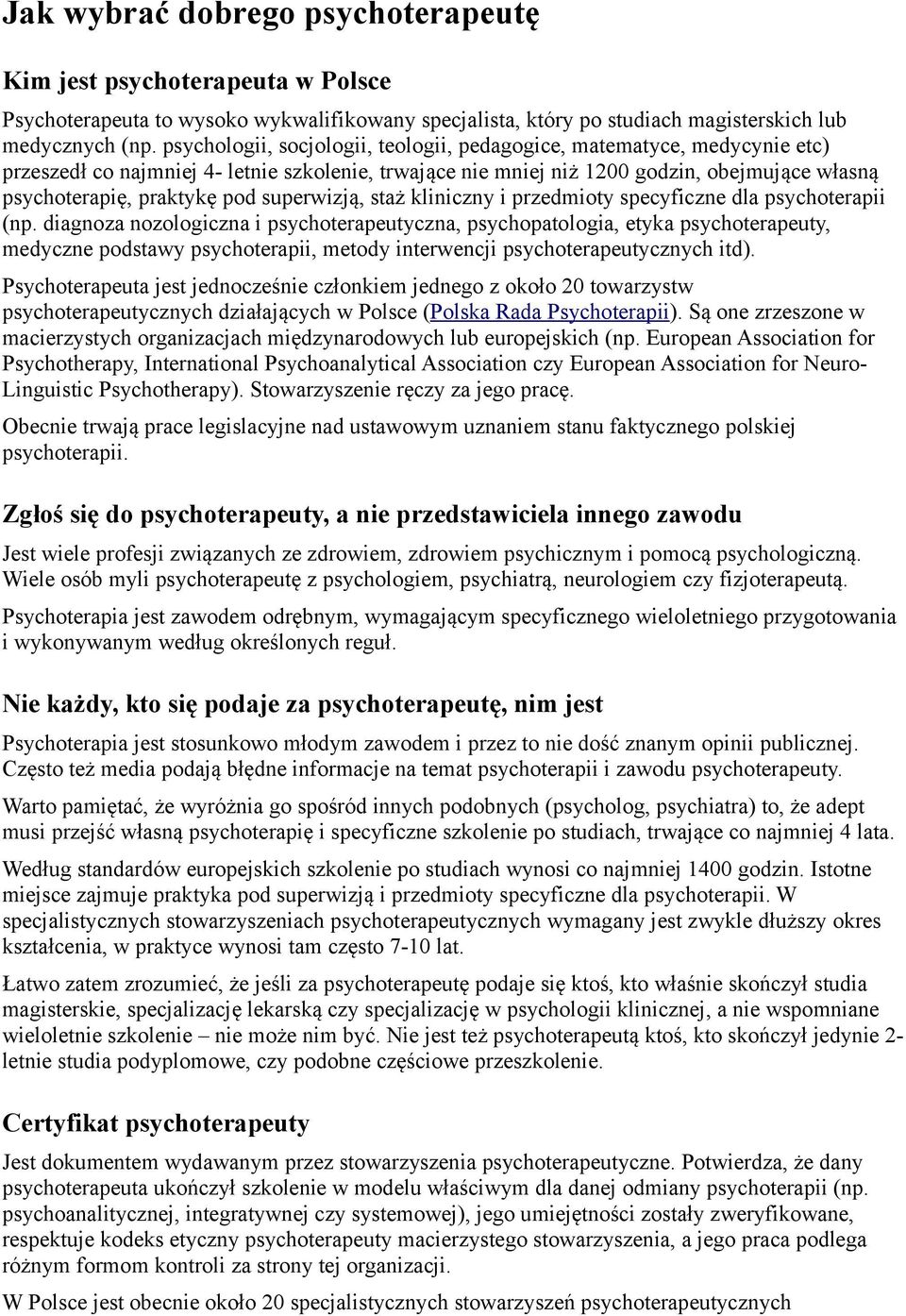 superwizją, staż kliniczny i przedmioty specyficzne dla psychoterapii (np.