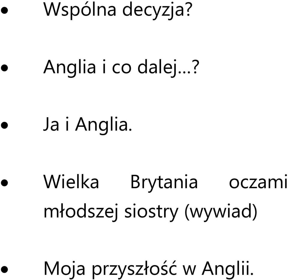 Wielka Brytania oczami