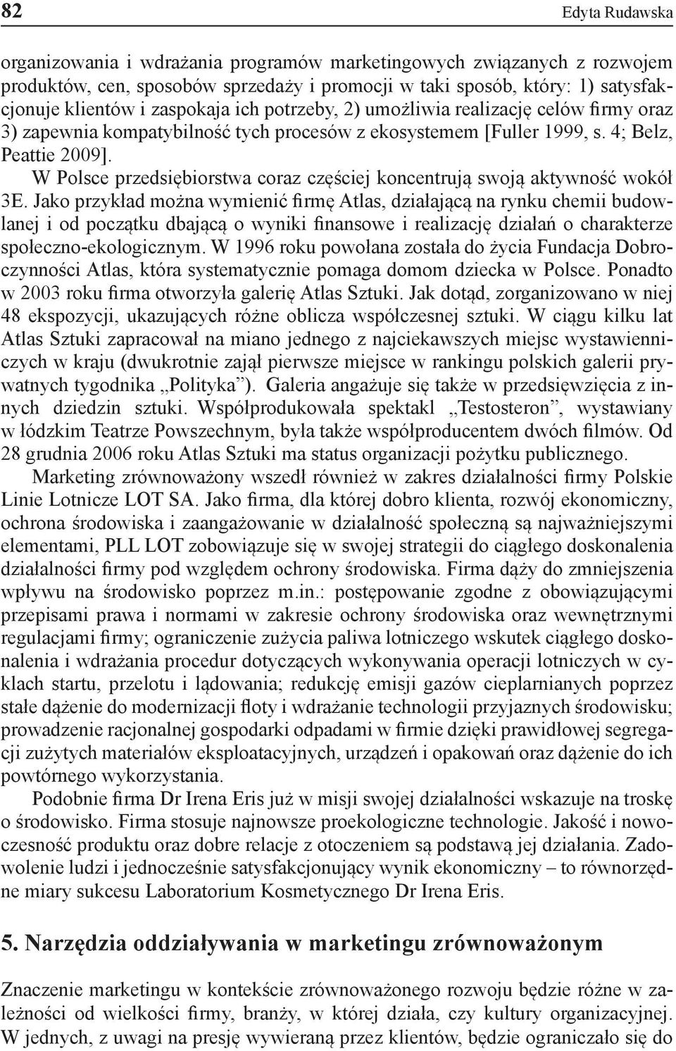 W Polsce przedsiębiorstwa coraz częściej koncentrują swoją aktywność wokół 3E.