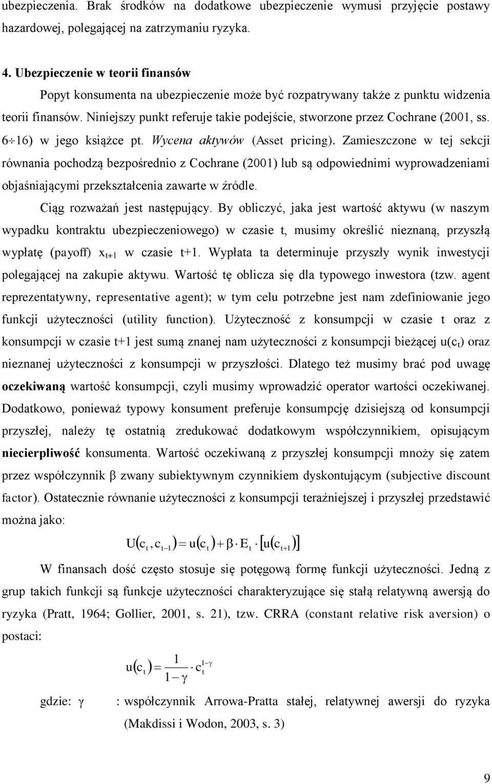 66) w jego książce p. Wycena akywów (Asse pricing).