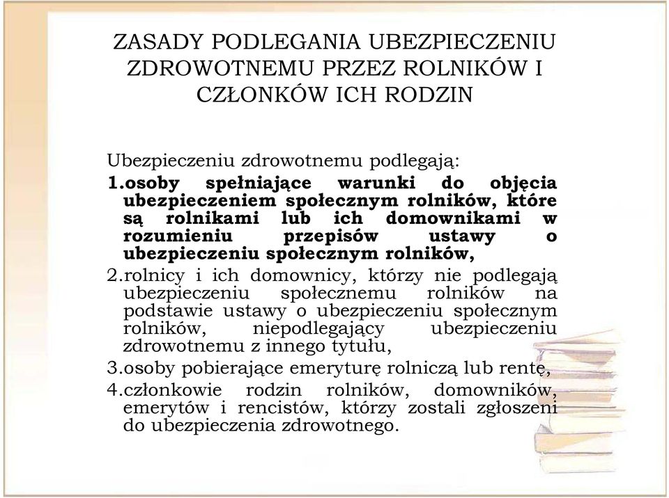 społecznymł rolników, 2.