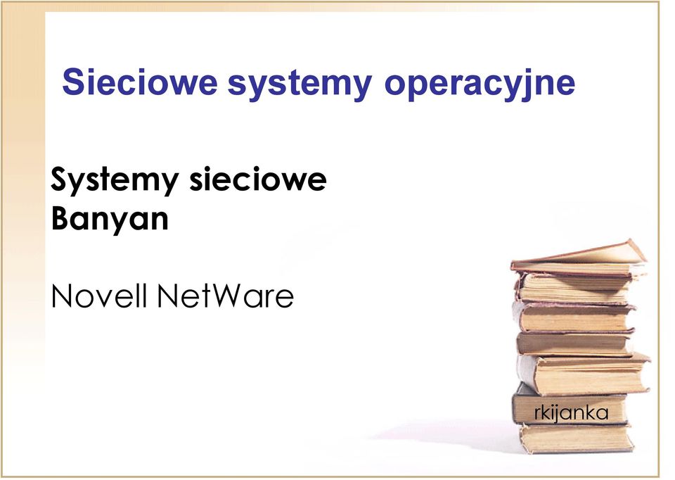 sieciowe Banyan