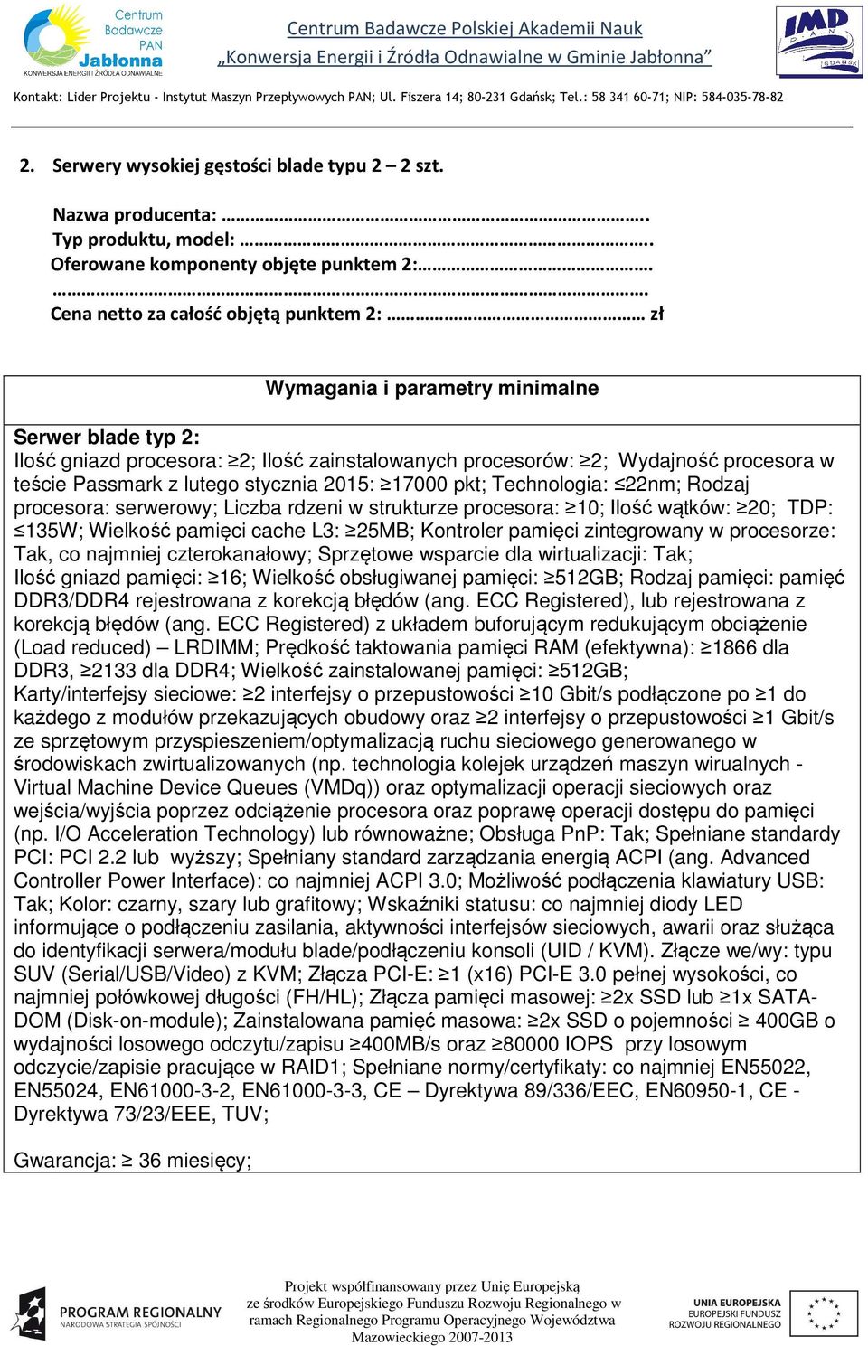 pkt; Technologia: 22nm; Rodzaj procesora: serwerowy; Liczba rdzeni w strukturze procesora: 10; Ilość wątków: 20; TDP: 135W; Wielkość pamięci cache L3: 25MB; Kontroler pamięci zintegrowany w