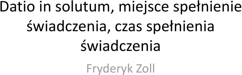 świadczenia, czas