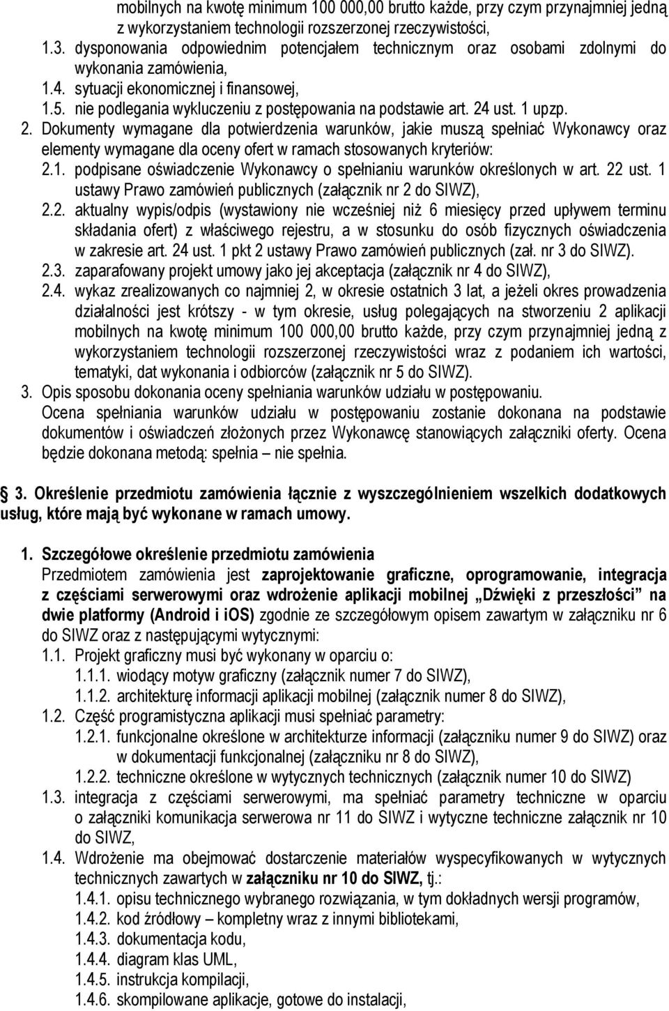 nie podlegania wykluczeniu z postępowania na podstawie art. 24