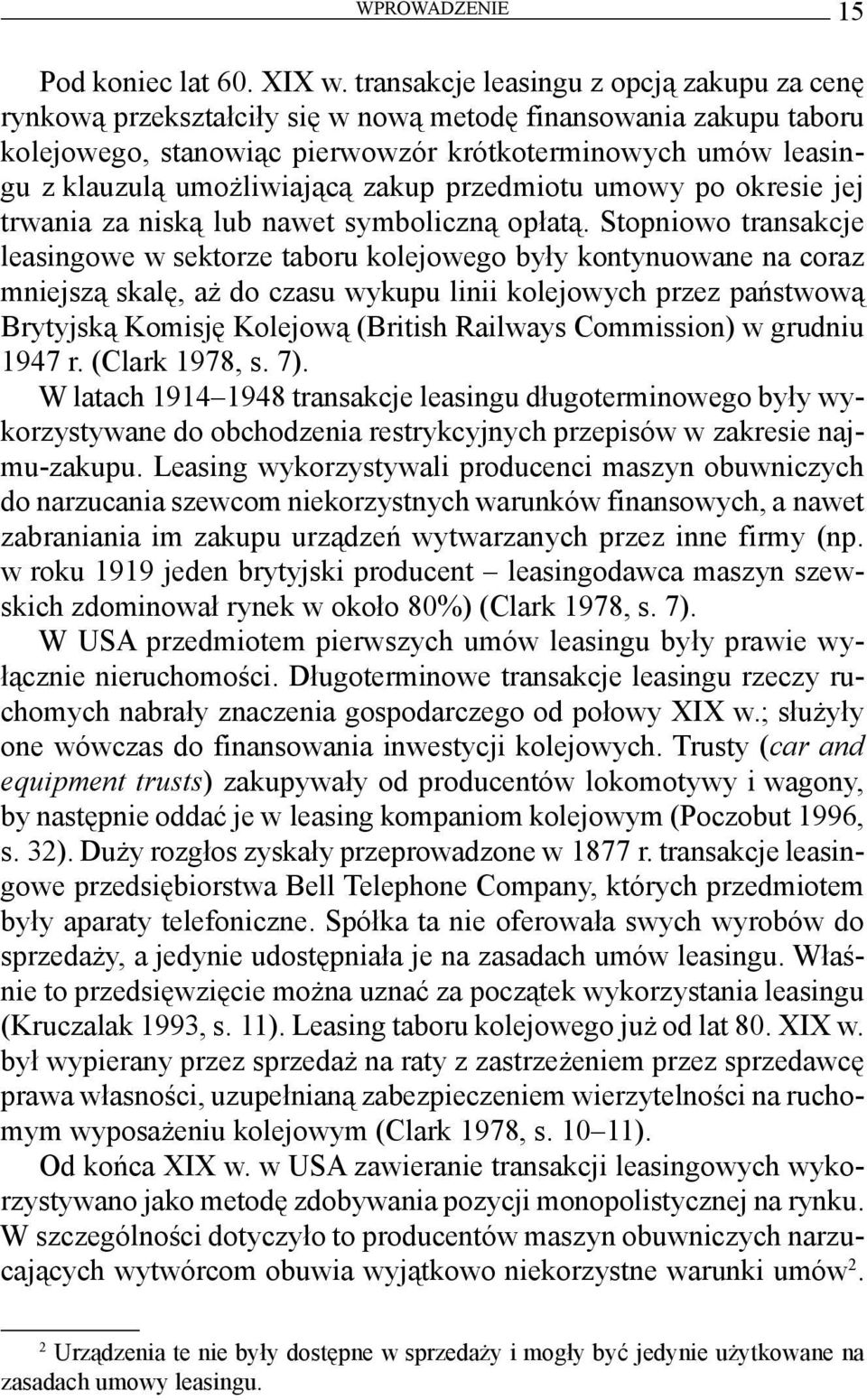 umożliwiającą zakup przedmiotu umowy po okresie jej trwania za niską lub nawet symboliczną opłatą.