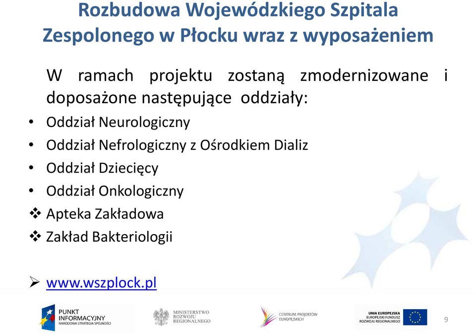 Oddział Neurologiczny Oddział Nefrologiczny z Ośrodkiem Dializ Oddział