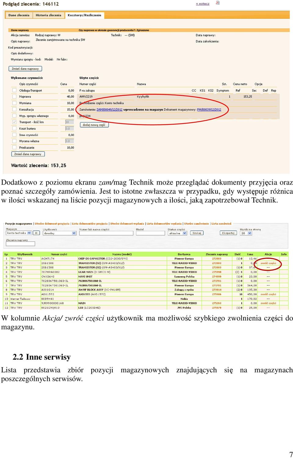 ilości, jaką zapotrzebował Technik.