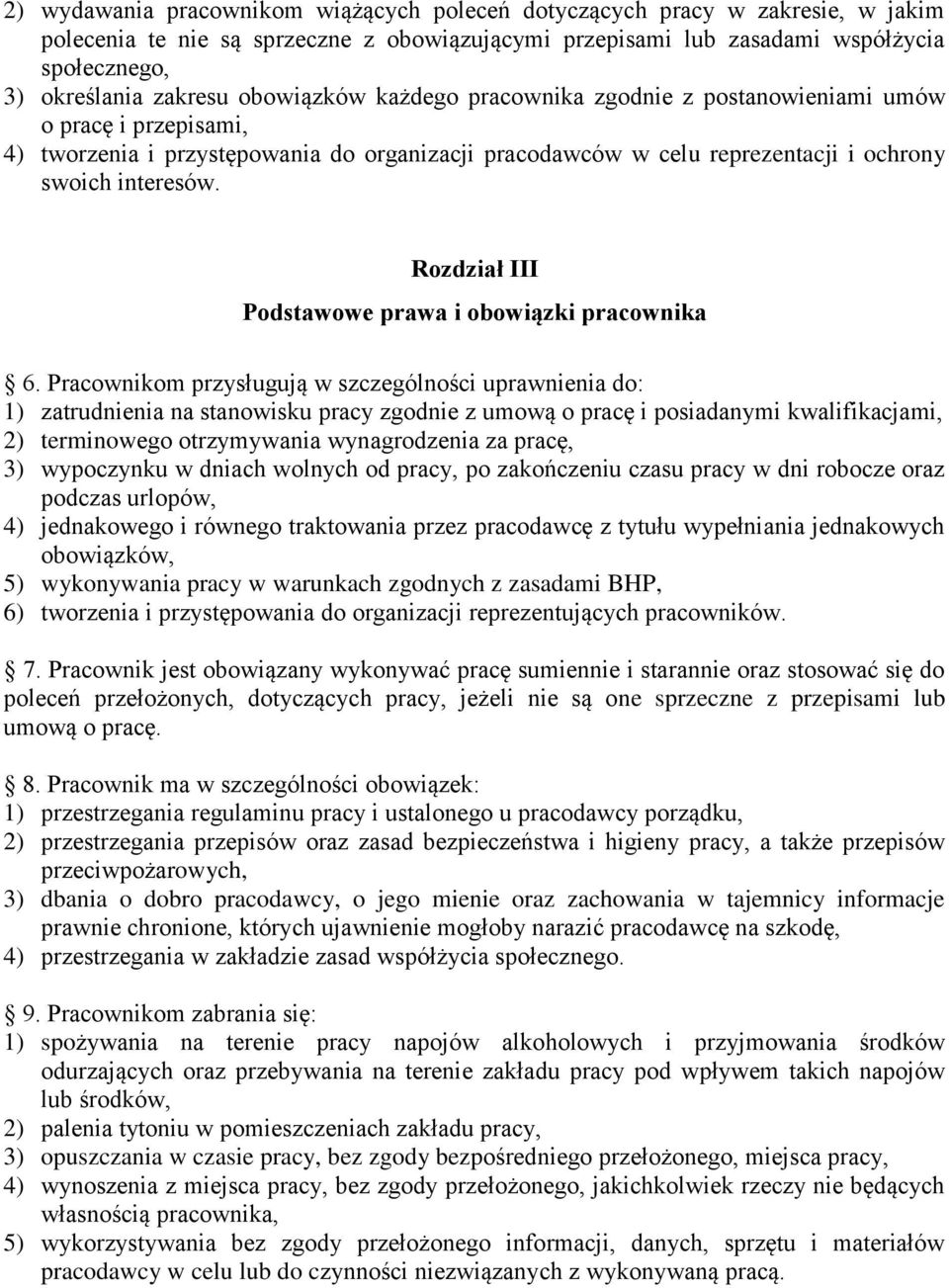 Rozdział III Podstawowe prawa i obowiązki pracownika 6.