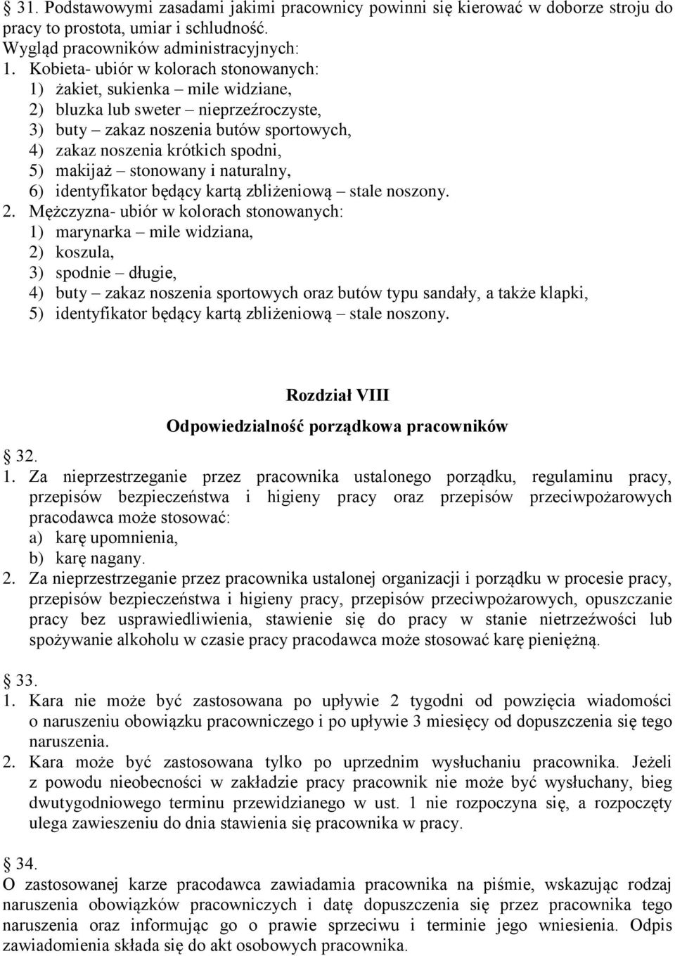 stonowany i naturalny, 6) identyfikator będący kartą zbliżeniową stale noszony. 2.