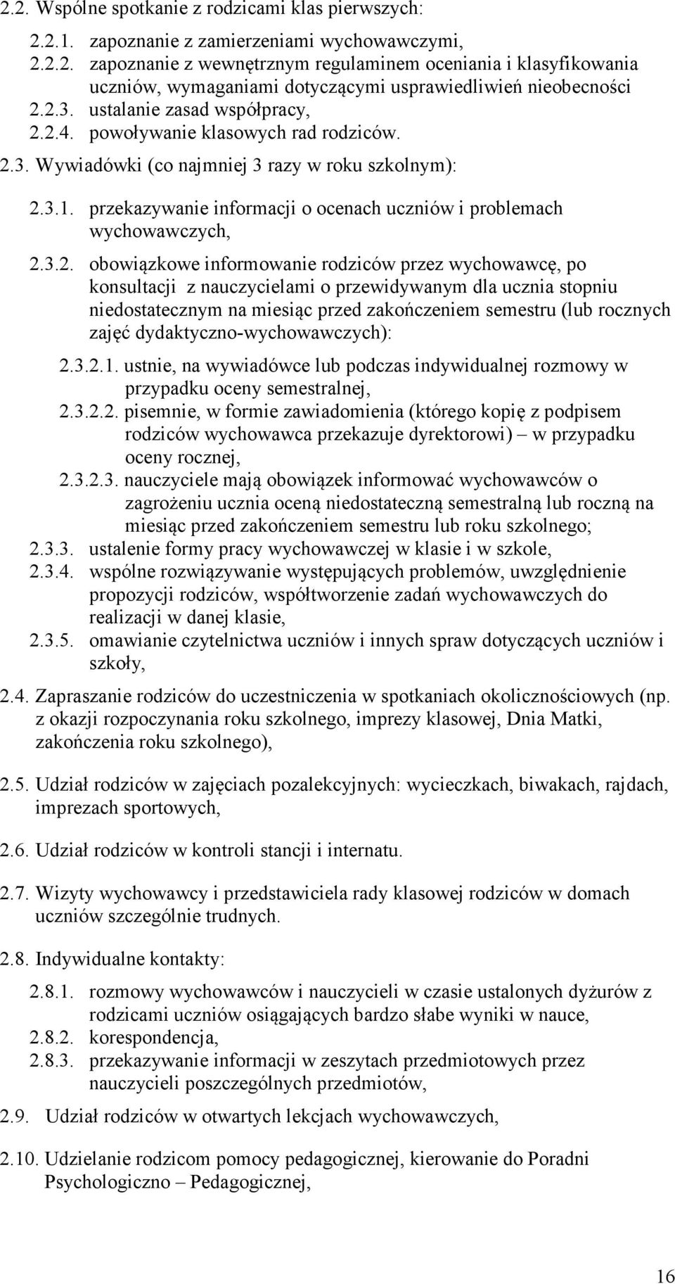 przekazywanie informacji o ocenach uczniów i problemach wychowawczych, 2.