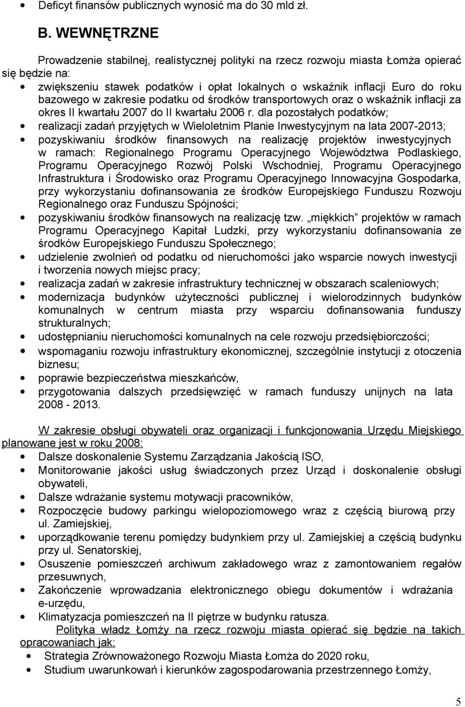 zakresie podatku od środków transportowych oraz o wskaźnik inflacji za okres II kwartału 2007 do II kwartału 2006 r.